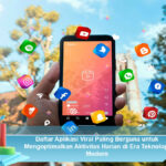 Daftar-Aplikasi-Viral-Paling-Berguna-untuk-Mengoptimalkan-Aktivitas-Harian-di-Era-Teknologi-Modern